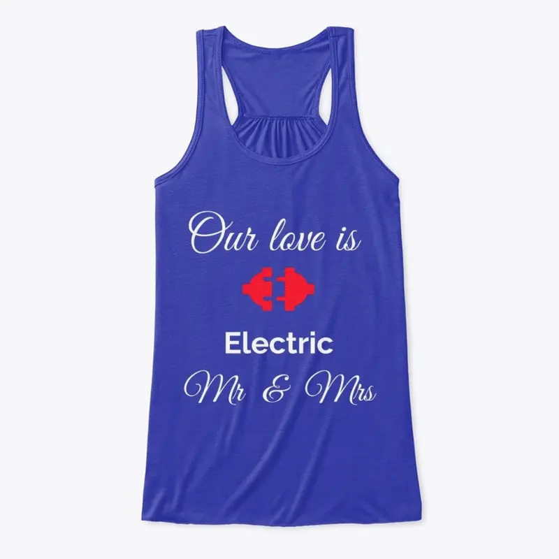 Our love is electric 