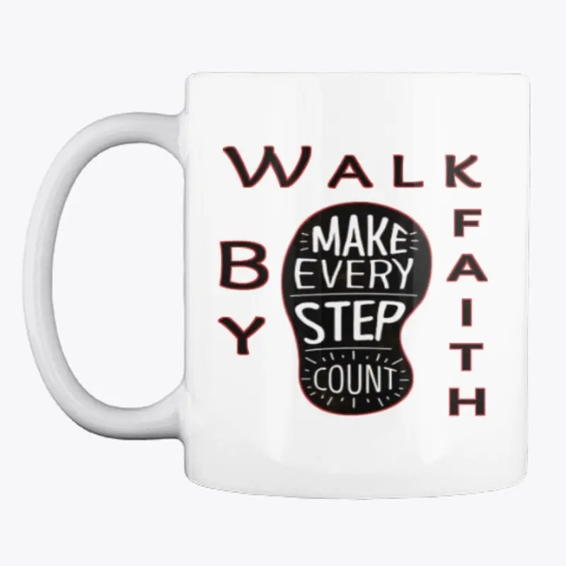 Walk by faith 